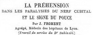 Froment sign (from Presse Médical, Thursday, Oct. 21, 1915)