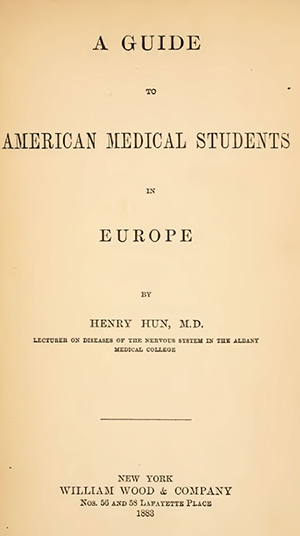 Henry Hun's Guide to American Medical Students in Europe